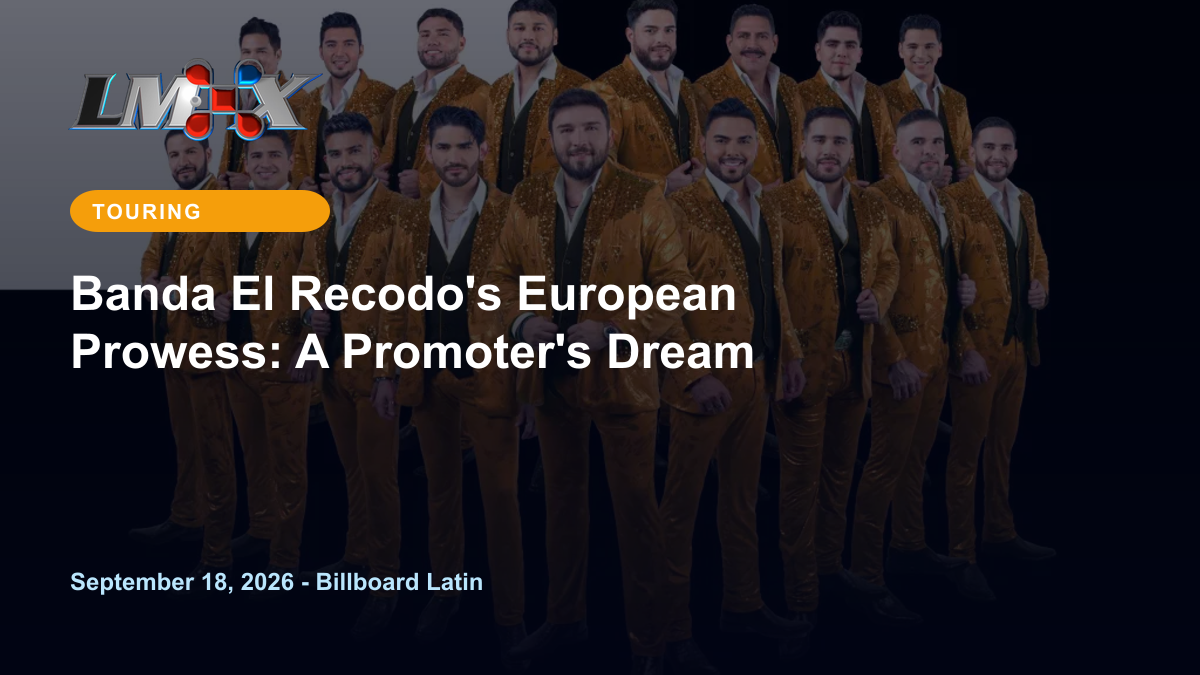 Banda El Recodo's European Prowess: A Promoter's Dream