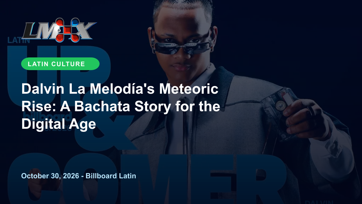 Dalvin La Melodía's Meteoric Rise: A Bachata Story for the Digital Age