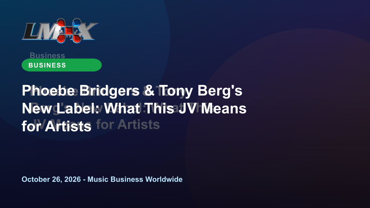 Phoebe Bridgers & Tony Berg's New Label: What This JV Means for Artists