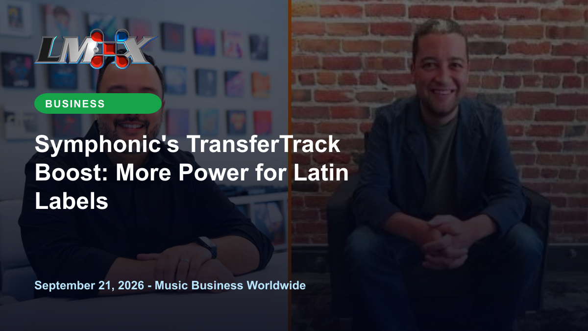 Symphonic's TransferTrack Boost: More Power for Latin Labels